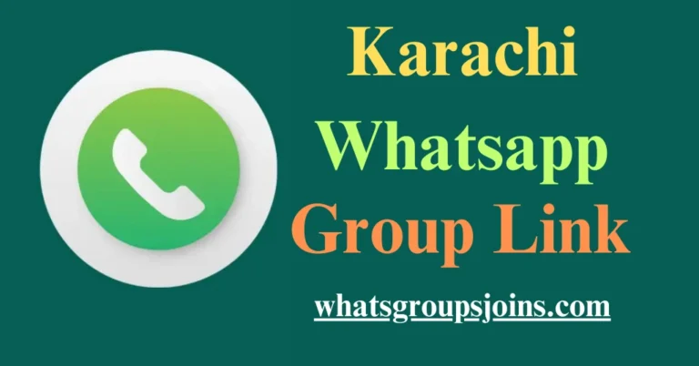 Karachi Whatsapp Group Link