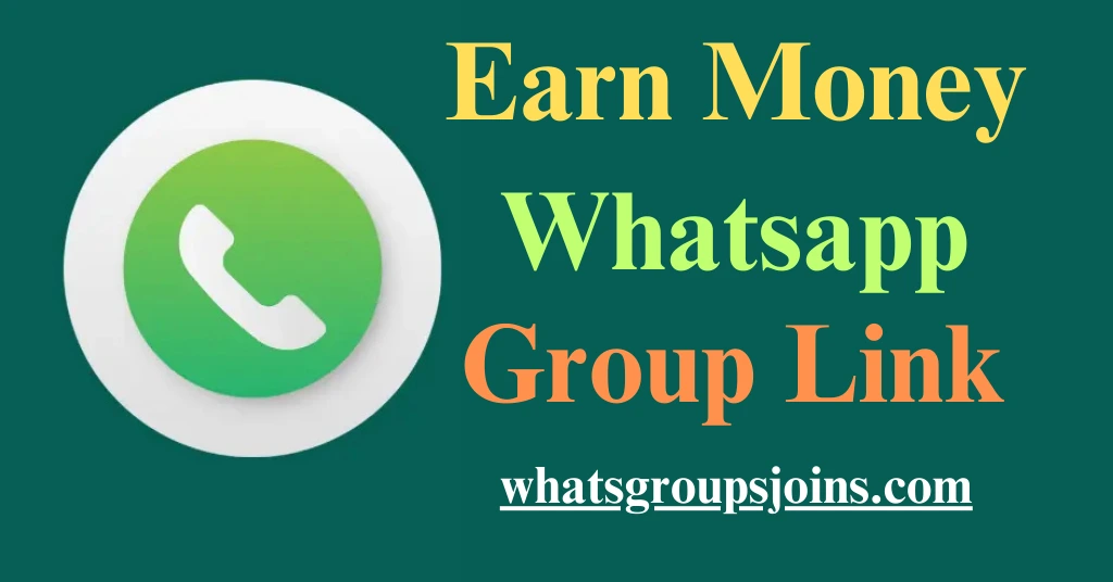 Refer And Earn Whatsapp Group Link