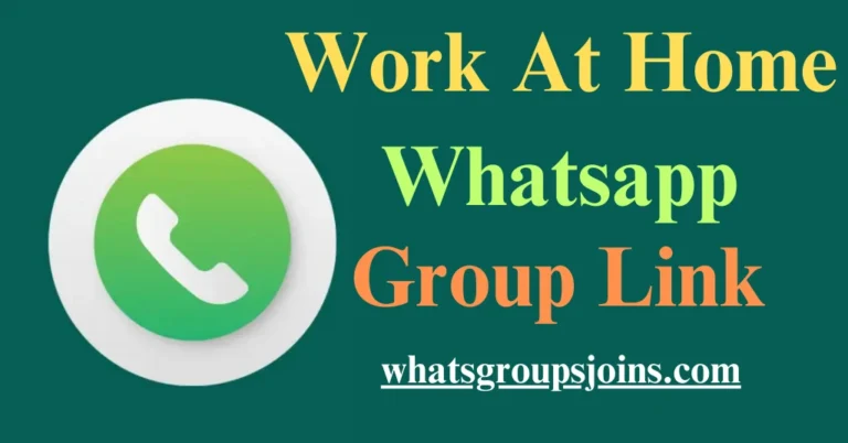 Work From Home Whatsapp Group Link