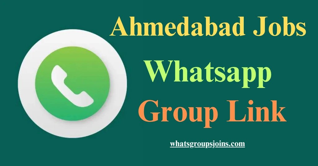 Ahmedabad Jobs WhatsApp Group Link