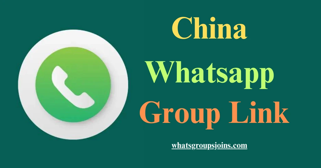 China whatsapp group link