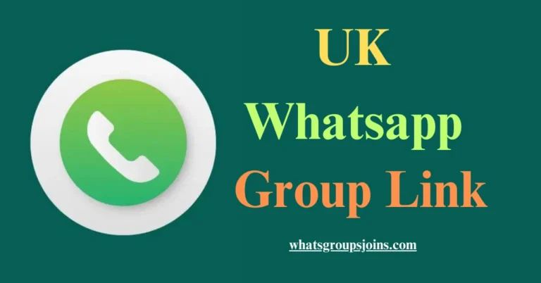uk whatsapp group link
